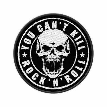 Merch Generic Patches: Patch You Can't Kill Rock N Roll 