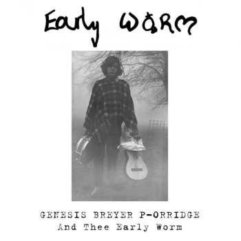 LP Genesis Breyer P-Orridge: Early Worm