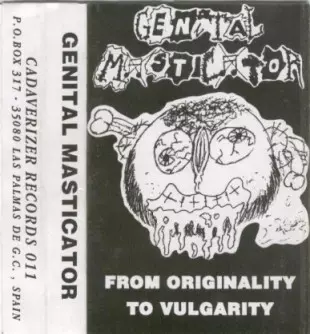 Genital Masticator: From Originality To Vulgarity