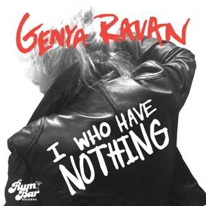 SP Genya Ravan: I Who Have Nothing / Sway Little Player