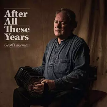 Geoff Lakeman: After All These Years
