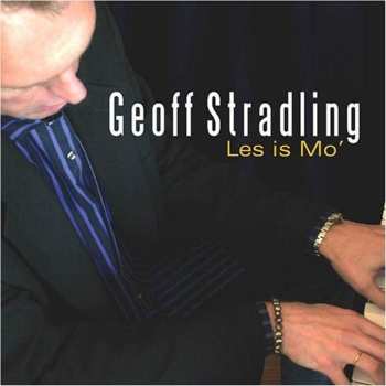 CD Geoff Stradling: Les Is Mo'