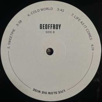 LP Geoffroy: Live Slow Die Wise LTD