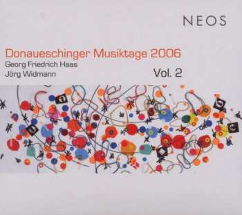 SACD Jörg Widmann: Donaueschinger Musiktage 2006 Vol. 2