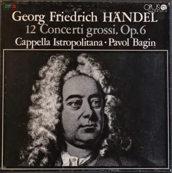 12 Concerti Grossi, Op.6