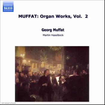 Organ Works Volume 2 (Apparatus Musico-Organisticus (1690) Part II)
