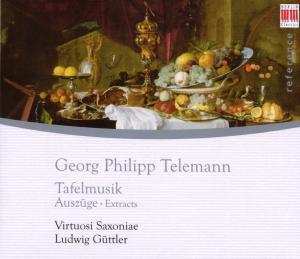 CD Georg Philipp Telemann: Tafelmusik : Auszuge Extracts