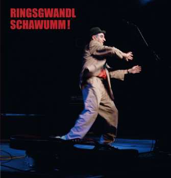 LP Georg Ringsgwandl: Schawumm
