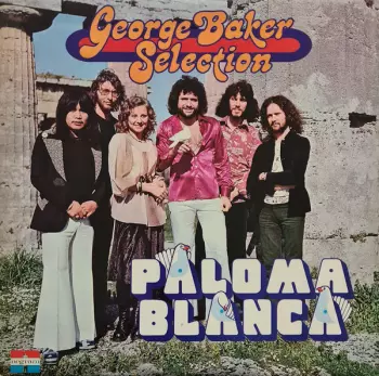 George Baker Selection: Paloma Blanca