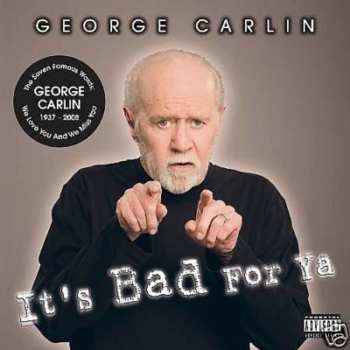 Album George Carlin: It's Bad For Ya