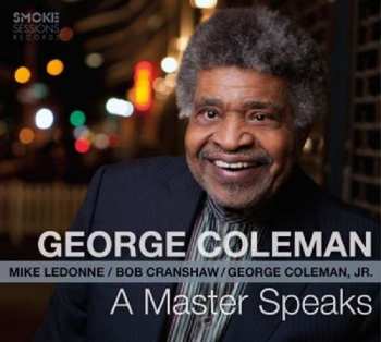 Album George Coleman: A Master Speaks