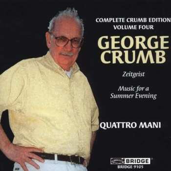 CD George Crumb: Complete Crumb Edition, Volume Four