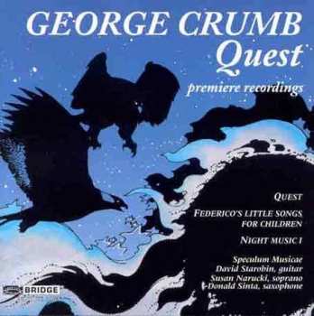 Album George Crumb: Quest; Federico's Little Songs For Children; Night Music I