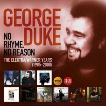 3CD George Duke: No Rhyme, No Reason: The Elektra/Warner Years (1985-2000)
