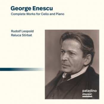 CD George Enescu: Complete Works for Cello & Piano  