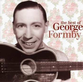 Album George Formby: The Best Of George Formby