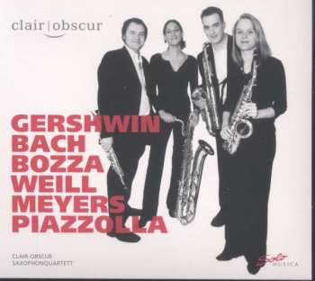 CD Clair-Obscur Saxophonquartett: Clair-Obscur Saxophonquartett