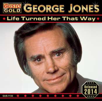 Album George Jones: Life Turned Her That Way