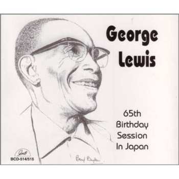 2CD George Lewis: 65th Birthday Session In Japan