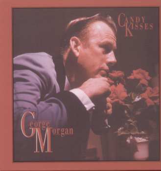 8CD/Box Set George Morgan: Candy Kisses