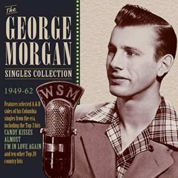 2CD George Morgan: The George Morgan Singles Collection 1949-62
