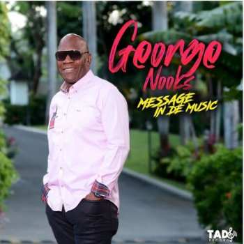 Album George Nooks: Message In De Music