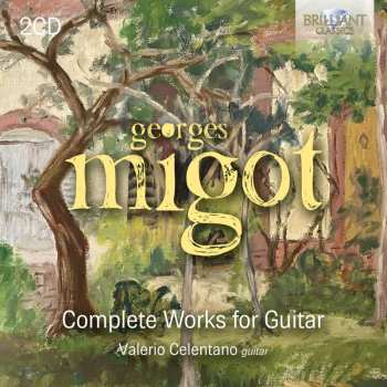 2CD Georges Migot: Sämtliche Gitarrenwerke