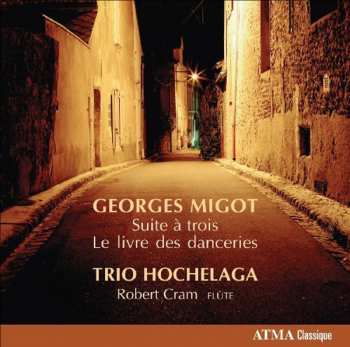 CD Trio Hochelaga: Suite A Trio - Livre Des Danceries