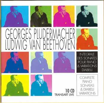 10CD/Box Set Ludwig van Beethoven: Integrale Des Sonates Pour Piano & Variations Diabelli = Complete Piano Sonatas & Diabelli Variations