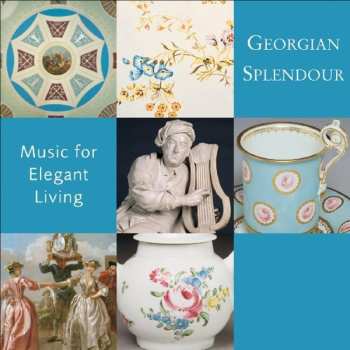 Album Georgian Splendour / Various: Georgian Splendour
