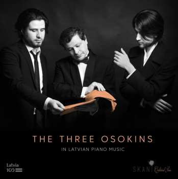 Album Andrejs Osokins: The 3 Osokins In Latvian Piano Music