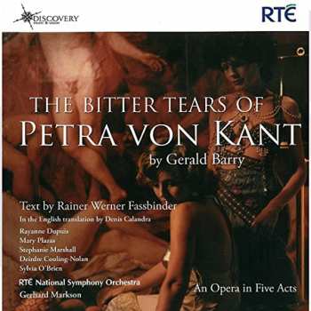 2CD RTÉ National Symphony Orchestra: The Bitter Tears Of Petra von Kant (An Opera In Five Acts)