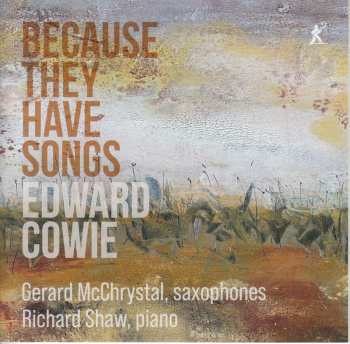 Album Gerard McChrystal: Because They Have Songs
