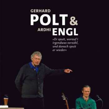 Album Gerhard Polt: Er Spuit, Worauf I Irgendwas Verzähl, Und Danach Spuit Er Wieder