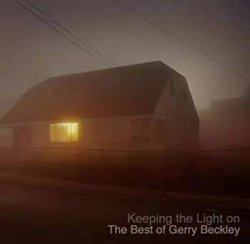 Keeping The Light On - The Best Of Gerry Beckley