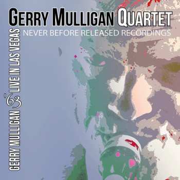 CD Gerry Mulligan Quartet: Gerry Mulligan '63 Live In Las Vegas