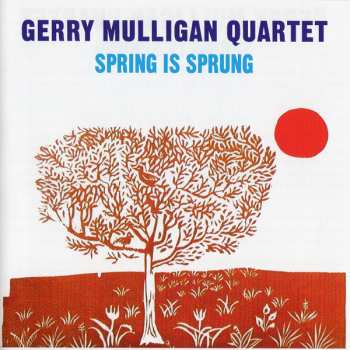 CD Gerry Mulligan Quartet: Spring Is Sprung