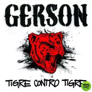 Gerson: Tigre Contro Tigre