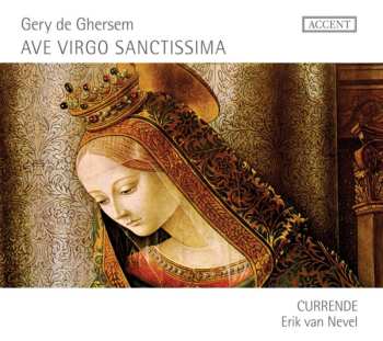 Album Gery De Ghersem: Missa "ave Virgo Sanctissima"