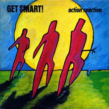 Album Get Smart!: Action Reaction