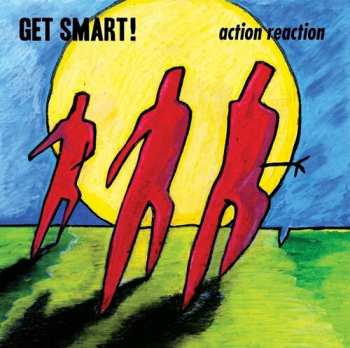 Album Get Smart!: Action Reaction