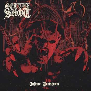 CD Get The Shot: Infinite Punishment
