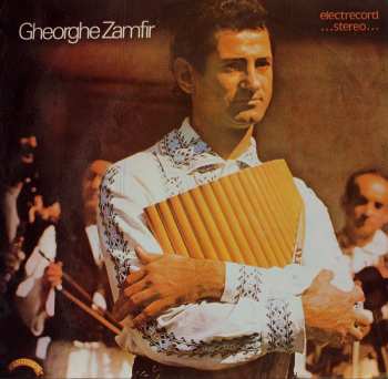 LP Gheorghe Zamfir: Zamfir Și Virtuozii Săi