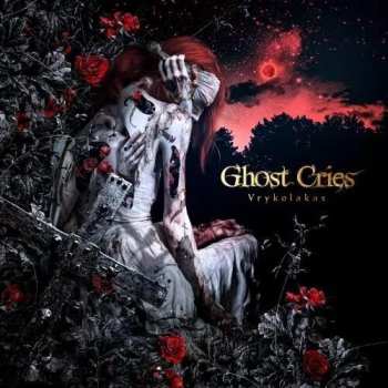 Album Ghost Cries: Vrykolakas