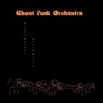 CD Ghost Funk Orchestra: Ghost Funk Orchestra – Night Walker / Death Waltz