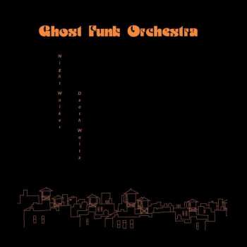 LP Ghost Funk Orchestra: Night Walker / Death Waltz