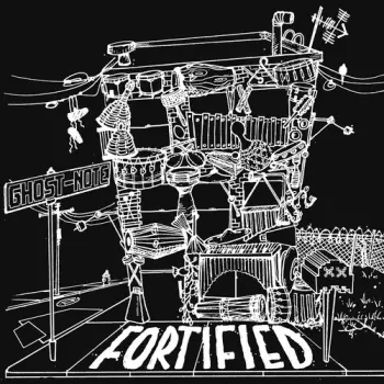 Ghost-Note: Fortified