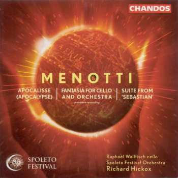 CD Richard Hickox: Apocalisse • Fantasy For Cello • Suite From 'Sebastian'