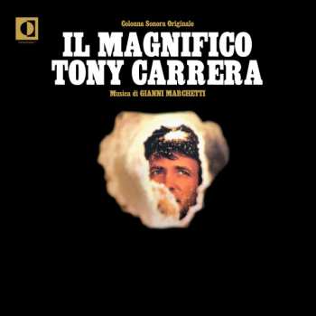 LP Gianni Marchetti: Il Magnifico Tony Carrera (Colonna Sonora Originale) LTD