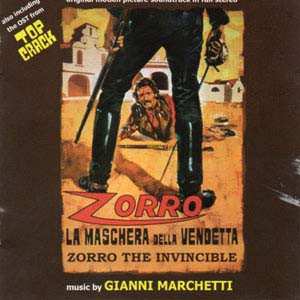 Album Gianni Marchetti: Zorro La Maschera Della Vendetta / Top Crack (Original Soundtracks In Mono And Full Stereo)